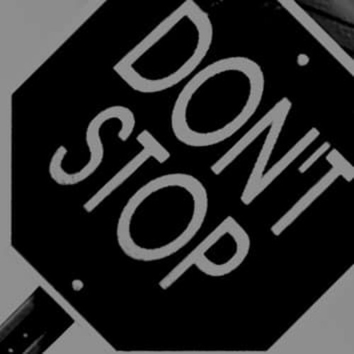 Don T Stop