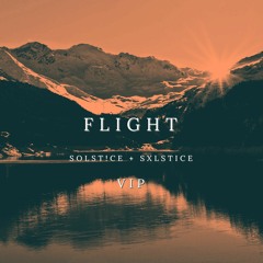 SOLST!CE + Sxlstice - Flight (VIP)