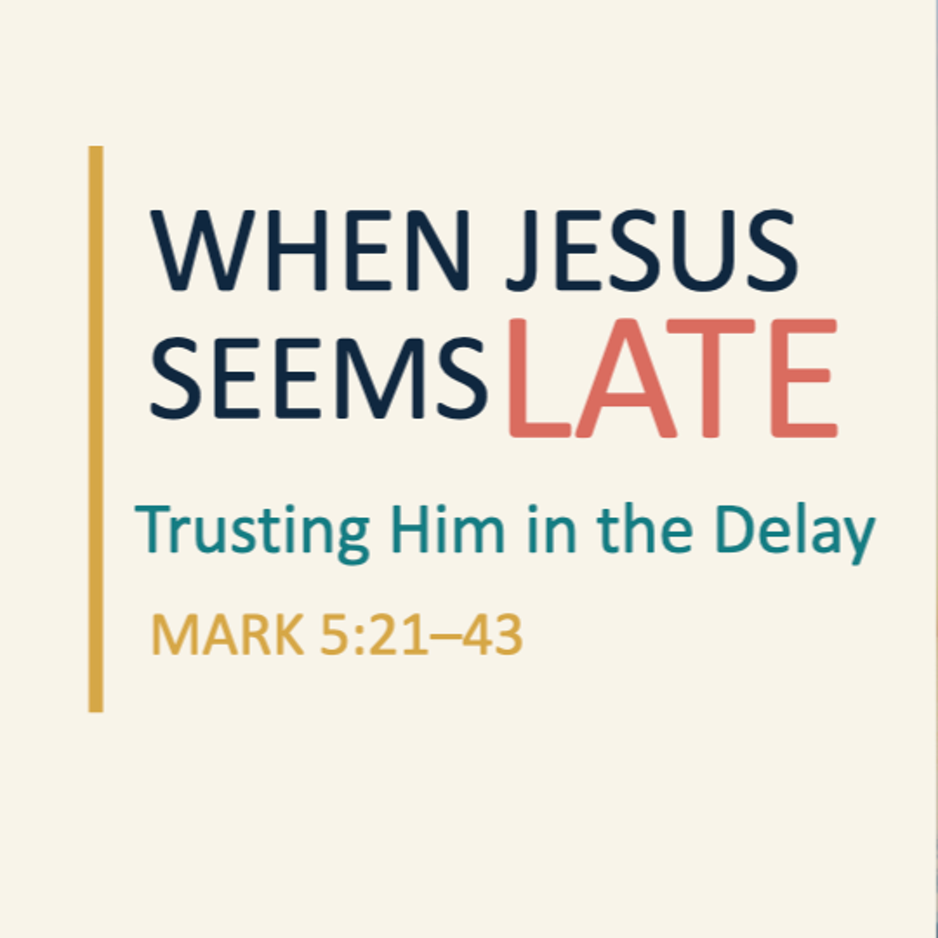 When Jesus Seems Late episode artwork