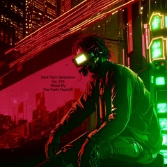 Dark Tech Selections 215 [Vinyl Mix Only]