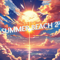 GlitchTheo - Summer Beach 2