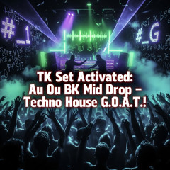 tk set 1 au ou bk mid #_9