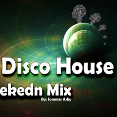 Weekend Funky Disco House Mix