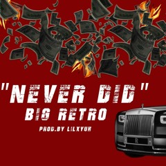 Never Did Prod:lilxyuh