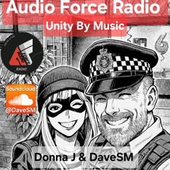 07.11.2025 DaveSM & Donna J All the Bangers N No Clangers Audio Force Radio