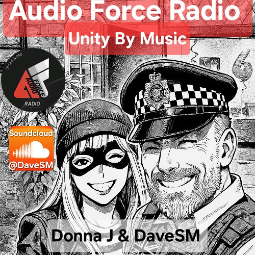 07.11.2025 DaveSM & Donna J All the Bangers N No Clangers Audio Force Radio