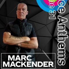 Marc Mackender - Dance Anthems Volume 31