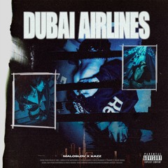 MALOSLOV X KAZZ - Dubai airlines (prod.strlzh)