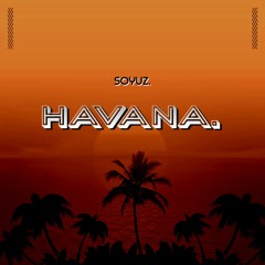 Havana. [prod. T1mmo]
