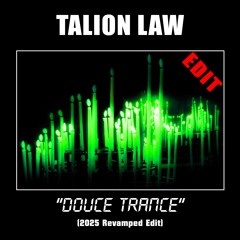 Douce Trance (2025 Revamped Edited)