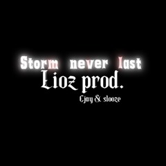 Storm never last cover Lioz prod