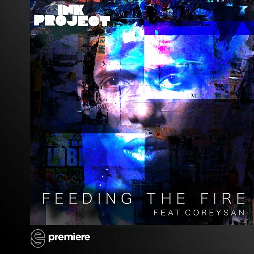 Premiere: Ink Project - Feeding The Fire feat. Coreysan (El Choop Remix) - Blind Colour