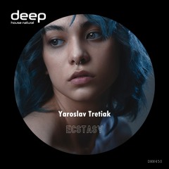 Yaroslav Tretiak - Ecstasy (Original Mix) DHN450