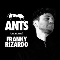 Franky Rizardo - Recorded Live at ANTS Ushuaïa Ibiza 2024