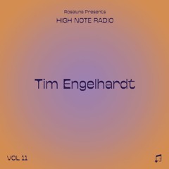 High Note Radio Vol 11 - Tim Engelhardt