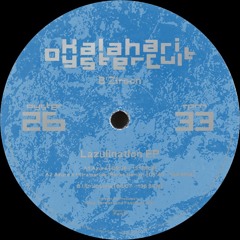 B'Zircon - Lazulination EP w/ Perko Remix (OYSTER26 - Snippets)