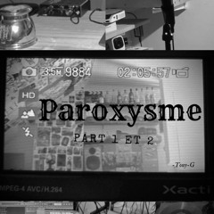 Paroxysme part 1&2