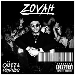 Qüez & Friends EP. 56: Zovah