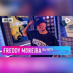 Freddy Moreira - SLAM! Liveset - 09-10-2022