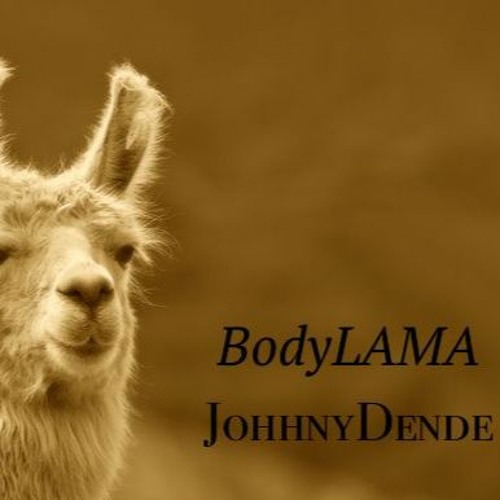 JohnnyDende - BodyLAMA