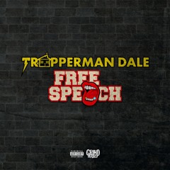 Trapperman Dale - Free Speech