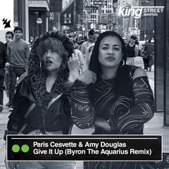 PREMIERE: Paris Cesvette & Amy Douglas - Give It Up (Byron The Aquarius Remix)