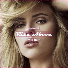 Mia Rain - Rise Above [ Motivational Music]