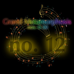 Grand metamorphosis no. 12 "For the left hand"