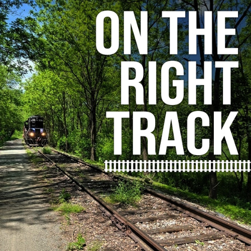 EP 048 On the Right Track