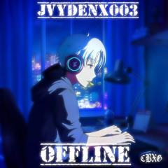 jvydenx003 - offline (prod. by lxst ghoul)
