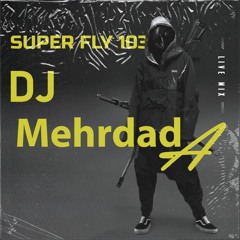Super Fly 103 [Live Mix]