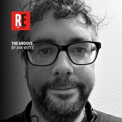RE - THE GROOVE EP 13 by JAN WITTE