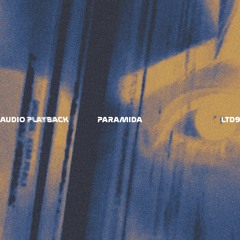 Audio Playback #9 - Paramida