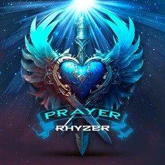 Rhyzer -  Prayer