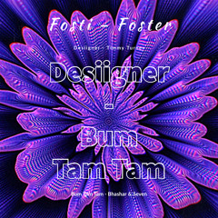 Desiigner - Timmy Turner & Bumm Tam Tam - Bashar x Seven