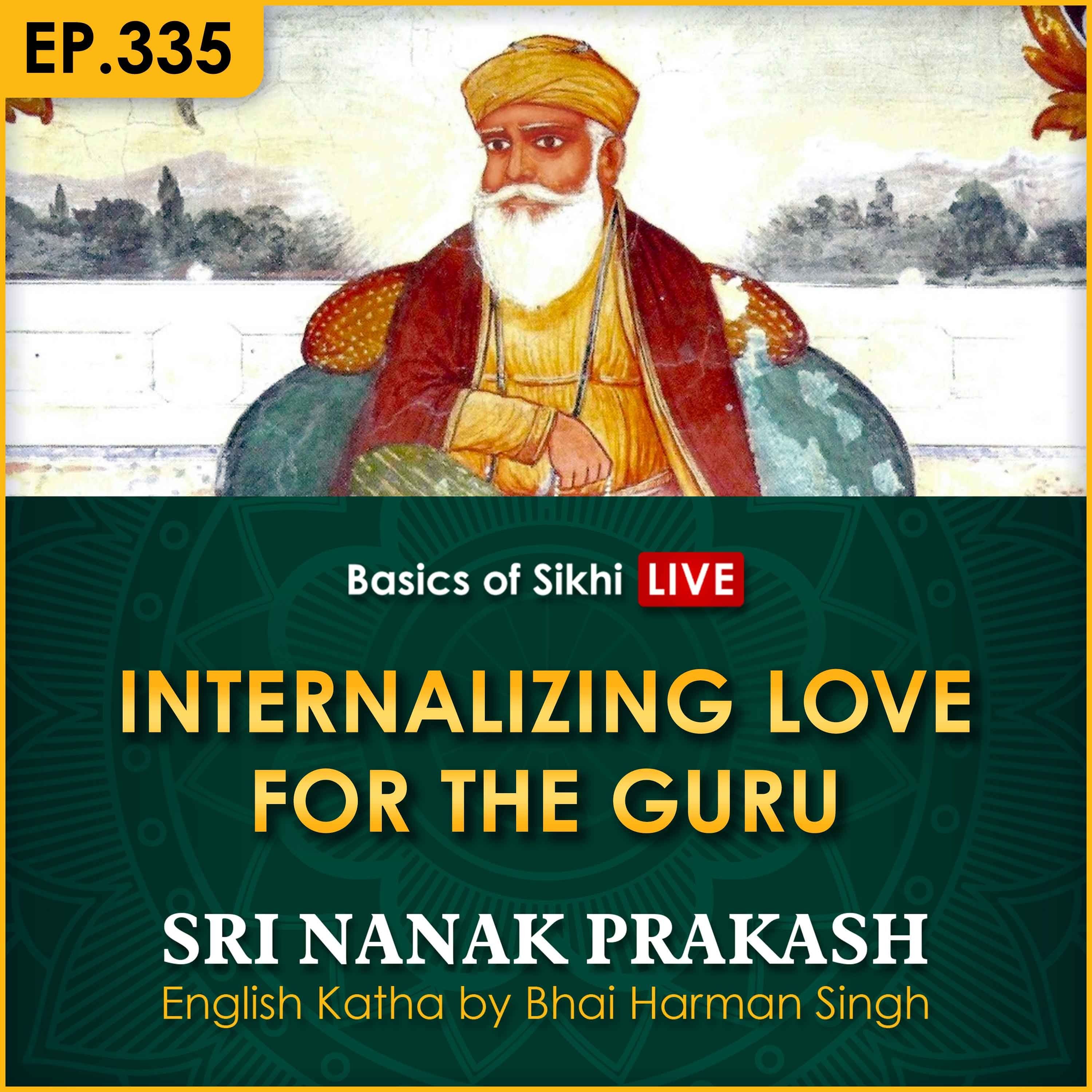 #335 Internalizing Love for the Guru| Sri Nanak Prakash Katha | Bhai Harman Singh episode artwork