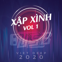 VietDeep 2020 - Xập Xình Vol 1