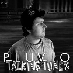 Talking Tunes with PLUVIO.