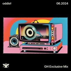 GH Exclusive Mix: oddist
