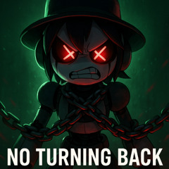 No Turning Back (Do As You’re Told) (Remastered)