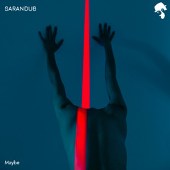 Sarandub - Maybe (Original Mix)
