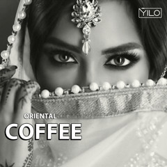 🍒 Deep House 🍒 Oriental Coffee ☕ - YILO Mix
