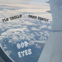 God Eyes ft. CashBently ( Prod. Gibbo )