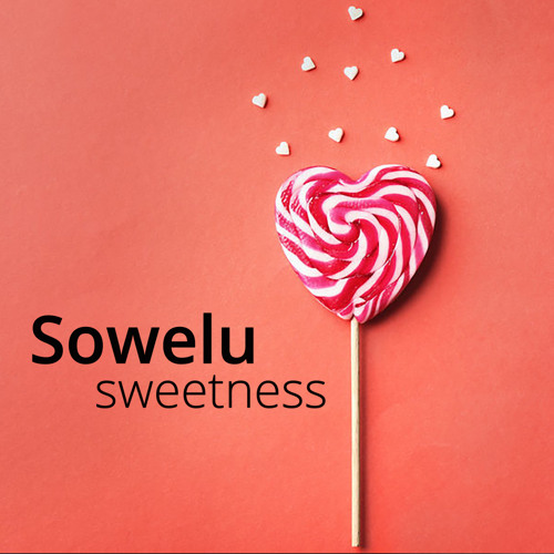 Sweetness By Sowelu Sweetness By Sowelu