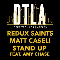 Redux Saints & Matt Caseli - Stand Up Feat. Amy Chase