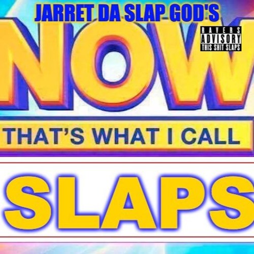 Now Thats What I Call Slaps (Studio Mix)
