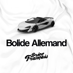 SDM - Bolide Allemand (Brice François Bootleg)