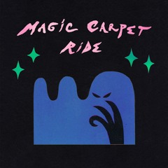 Magic Carpet Ride 28