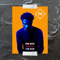 Roddy Ricch - The Box (I.M Flip)