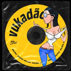 VUKADÃO - DJ STIZI